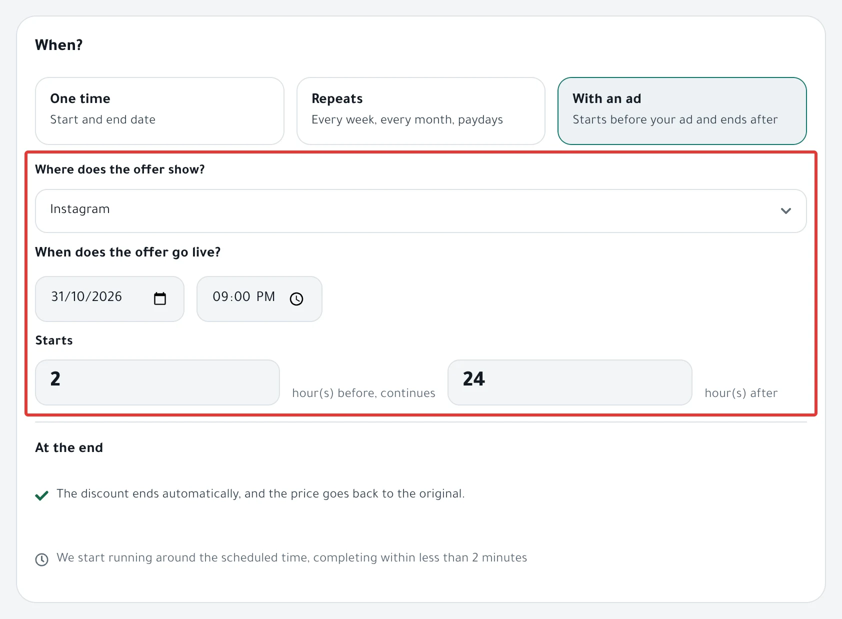 The When? step on With an ad: where the ad shows, when it goes live, and the hours before and after it.