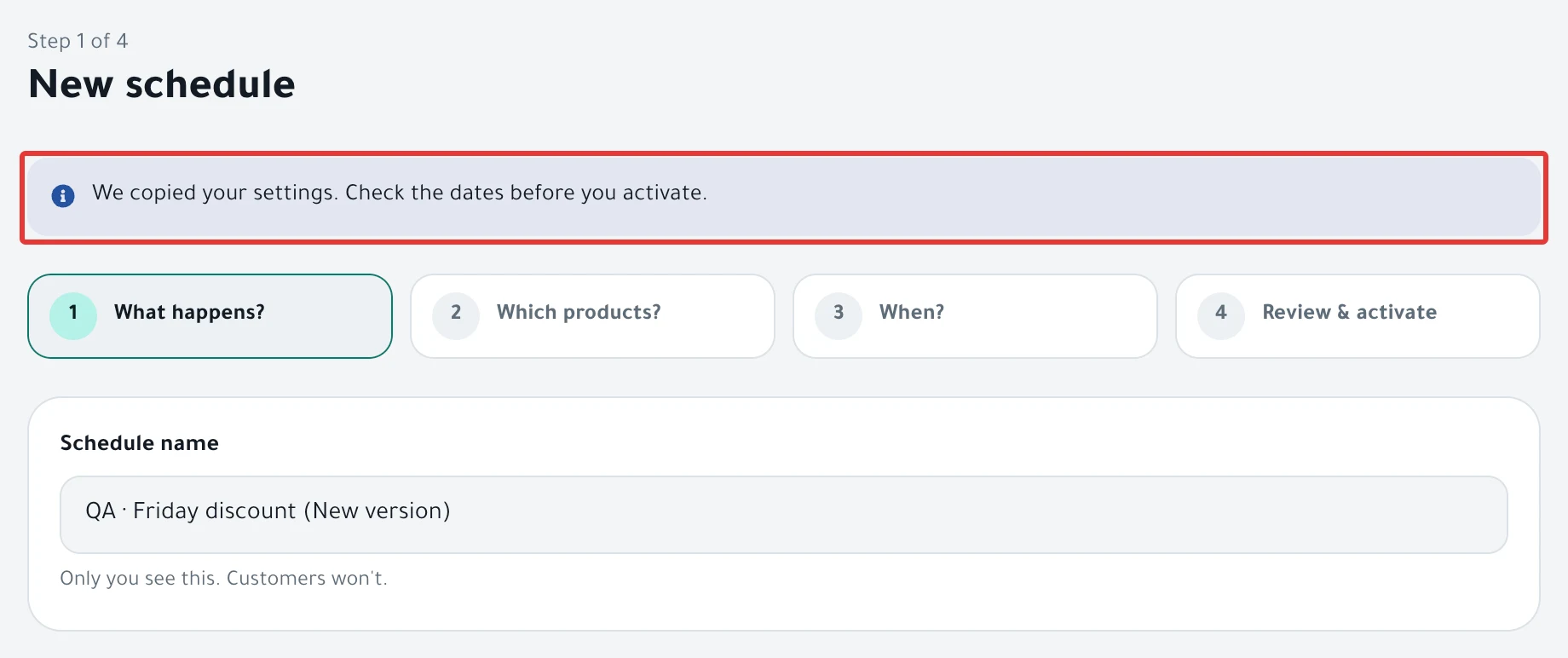 A new schedule created with Duplicate: the name followed by "(New version)", and the notice "We copied your settings. Check the dates before you activate."