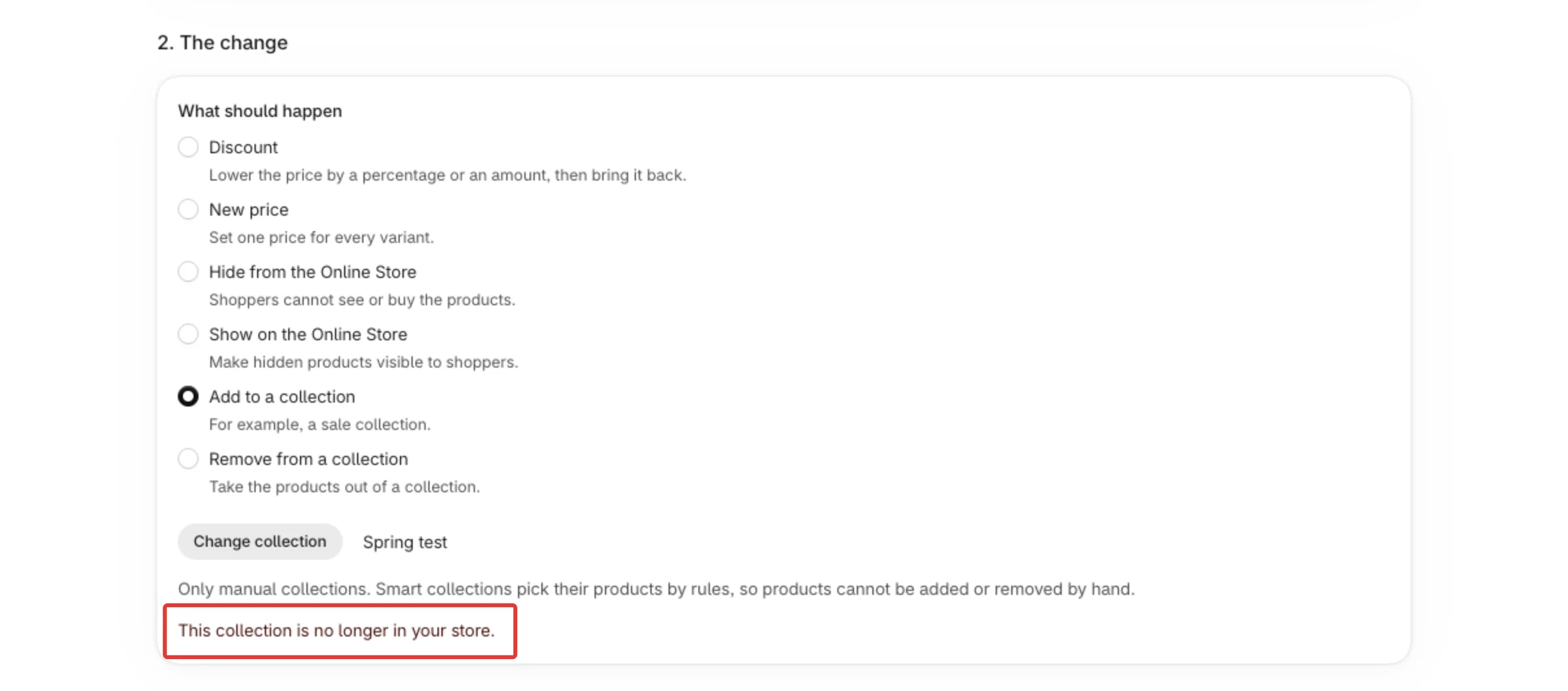 The edit page of a schedule whose collection was deleted in Shopify: This collection is no longer in your store. appears under Change collection.
