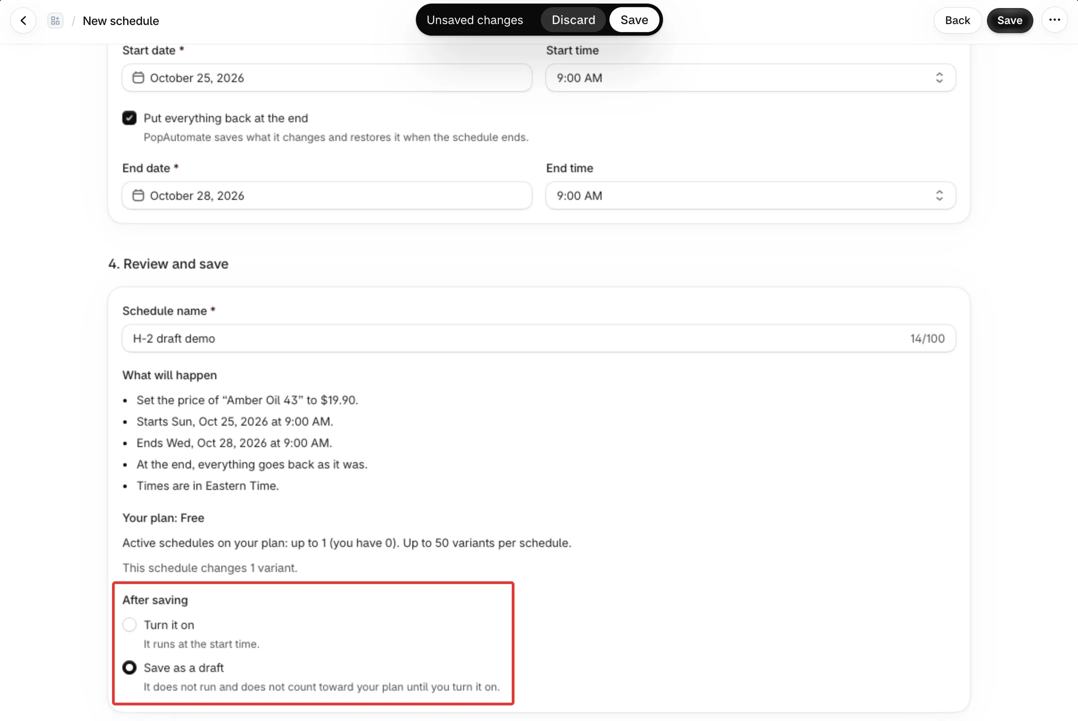 Save as a draft chosen under After saving: the schedule does not run and does not count toward your plan.