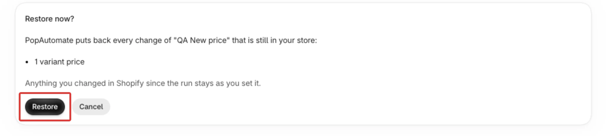 The confirm step after Retry restore: its heading Restore now?, the list of what goes back, and the Restore and Cancel buttons.