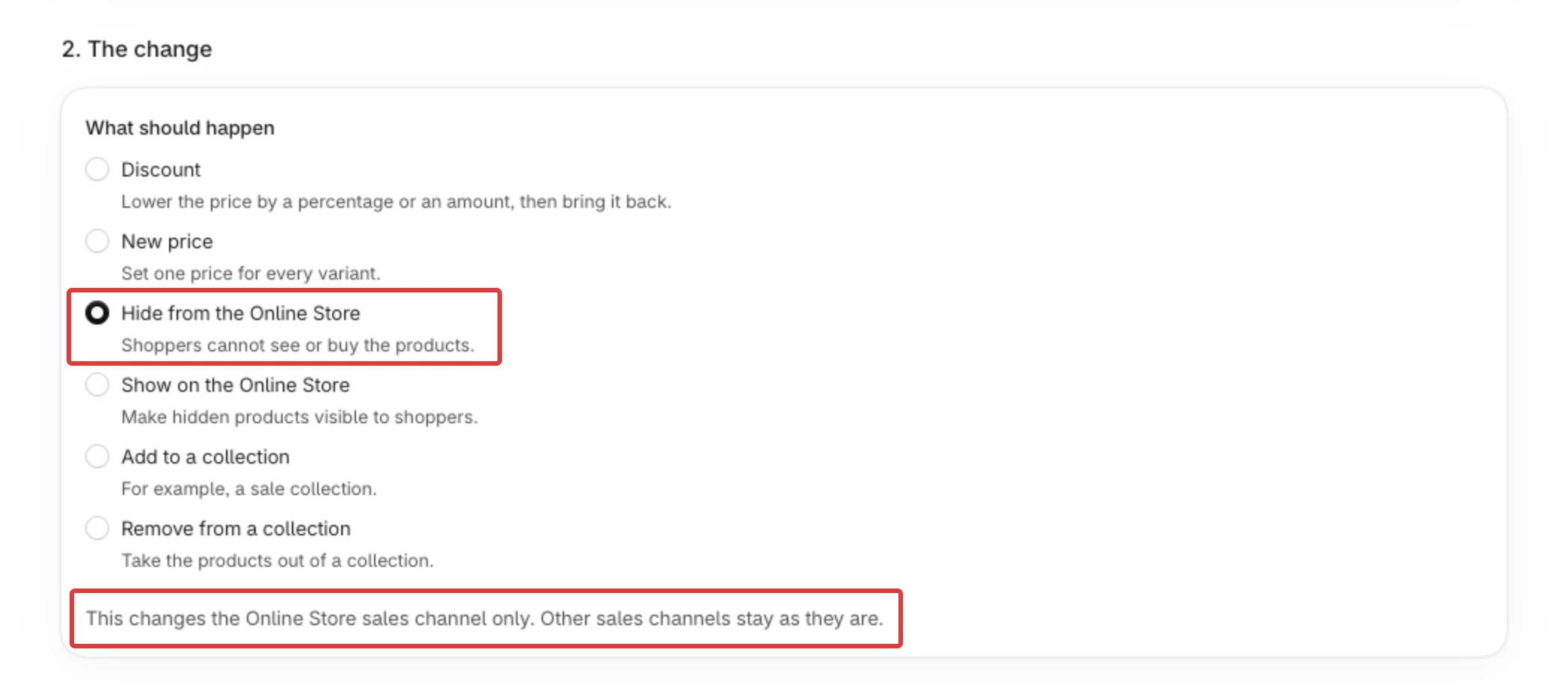 Step 2. The change with Hide from the Online Store chosen and the note that only the Online Store sales channel changes.
