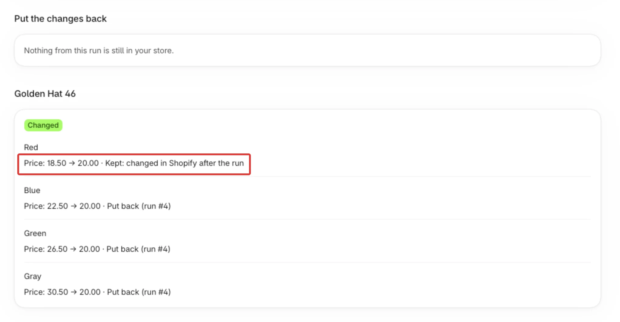 A product card after a restore: Put back on the lines that went back, and Kept: changed in Shopify after the run on the variant you changed yourself.