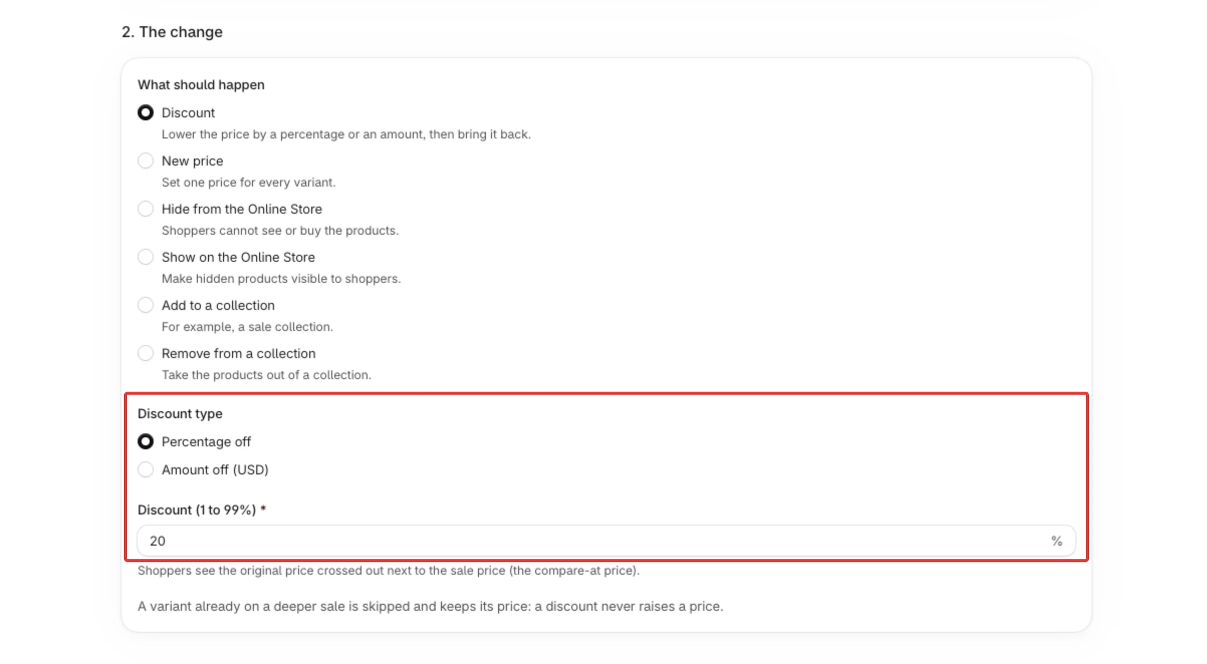 Step 2. The change with Discount chosen, Percentage off and 20 in Discount (1 to 99%).