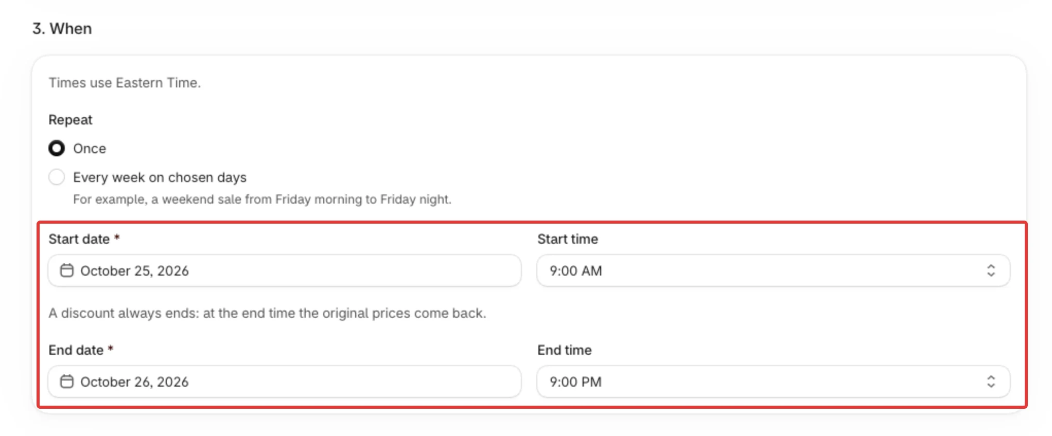 Step 3. When for a one-time discount: start and end, the time zone line at the top, and the line that says the discount always ends.