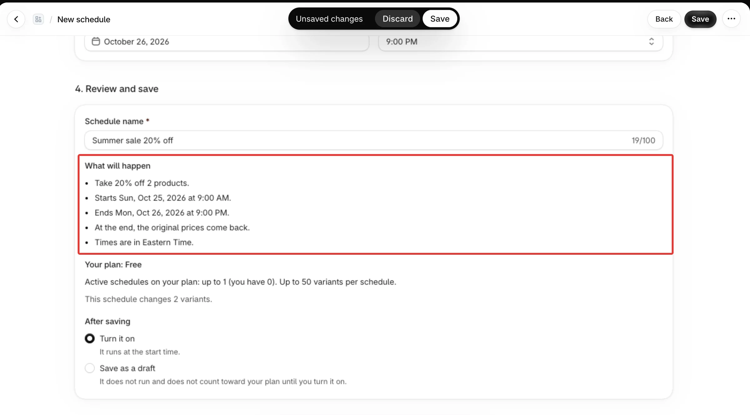 What will happen lists the discount, the start, the end and the time zone. Turn it on is chosen under After saving.